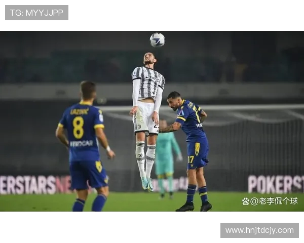 尤文图斯对阵维罗纳精彩回放分析与战术解读全景展示